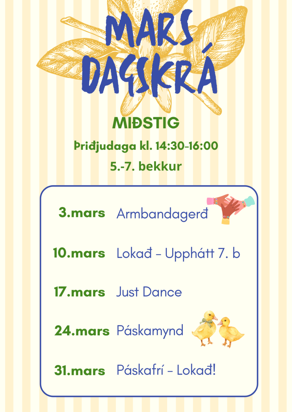 Dagskrá félagsmiðstöðvar fyrir miðstig