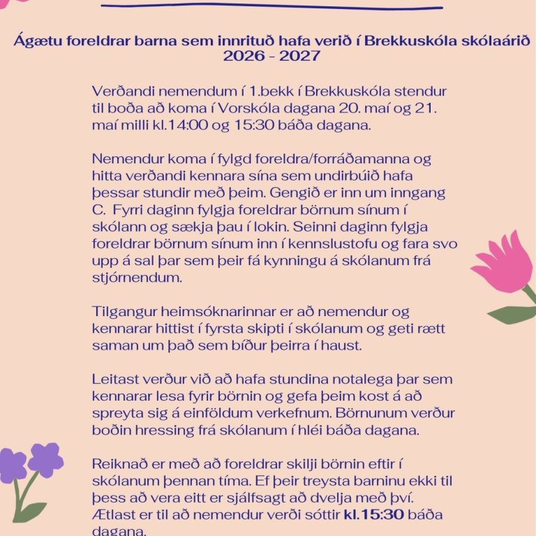 Ágætu foreldrar barna sem innrituð hafa verið í Brekkuskóla skólaárið 2026 - 2027